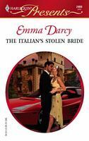 The Italian's Stolen Bride by Emma Darcy