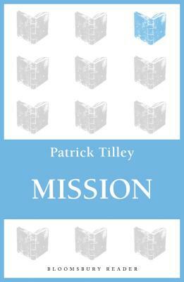 Mission by Patrick Tilley