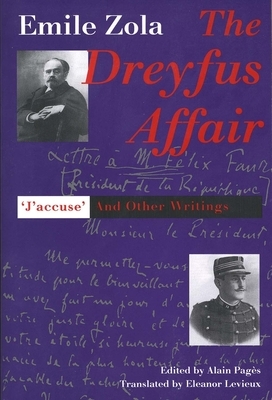 The Dreyfus Affair: J'accuse and Other Writings by Émile Zola