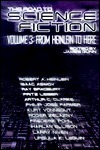 Road to Science Fiction volume 3: From Heinlein to Here by James E. Gunn