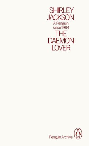 The Daemon Lover by Shirley Jackson