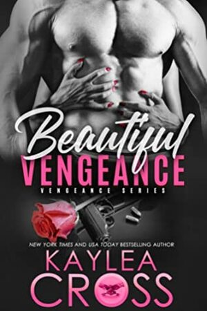 Beautiful Vengeance by Kaylea Cross