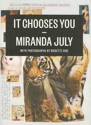 It Chooses You by Miranda July