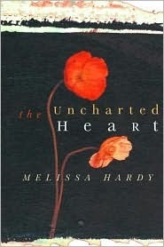 The Uncharted Heart by Melissa Hardy
