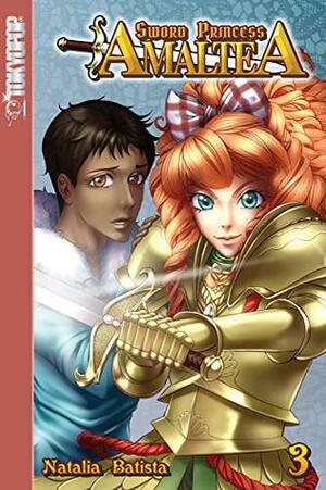 Sword Princess Amaltea, Volume 3  by Natalia Batista