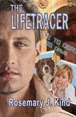 The Lifetracer by Rosemary J. Kind