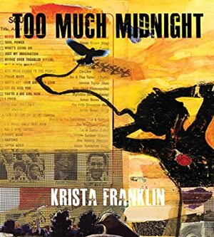 Too Much Midnight by Krista Franklin