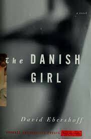 The Danish Girl by David Ebershoff