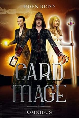 Card Mage: Omnibus: Books 1-3 of the Card Mage Series by Eden Redd