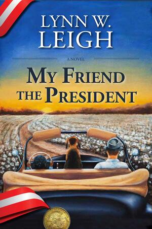 My Friend the President by Elizabeth Lindsey