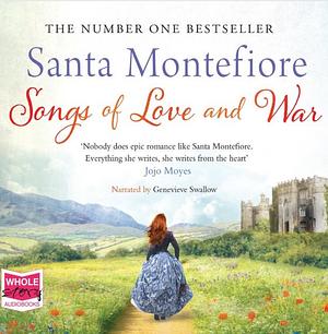 Songs of Love and War by Santa Montefiore