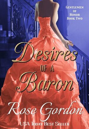 Desires of a Baron by Rose Gordon