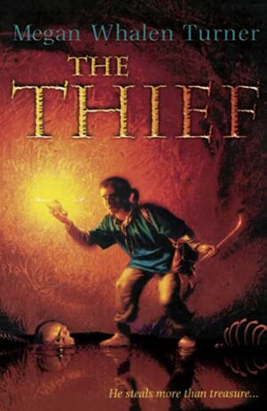 The Thief by Megan Whalen Turner