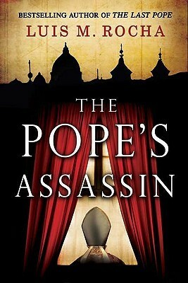 The Pope's Assassin by Luis Miguel Rocha