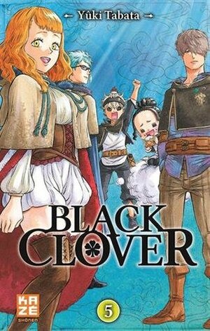 Black Clover, Tome 5 by Yûki Tabata