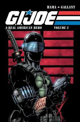 G.I. Joe: A Real American Hero, Vol. 3 by Larry Hama