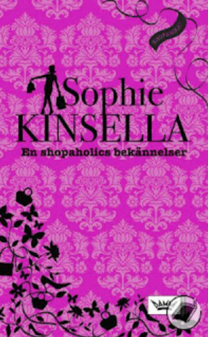 En shopaholics bekännelser by Sophie Kinsella