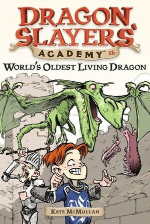 World's Oldest Living Dragon by Bill Basso, Kate McMullan