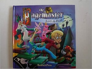 The Pagemaster Lift-A-Flap Storybook: Lift-A-Flap by Len Smith