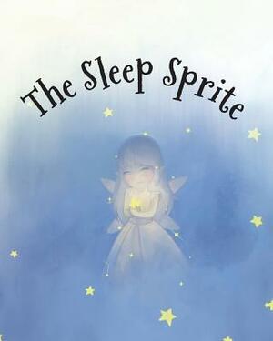 The Sleep Sprite by Amy Parry