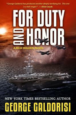 For Duty and Honor by George Galdorisi