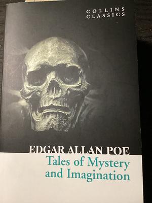 Tales of Mystery and Imagination by Edgar Allan Poe