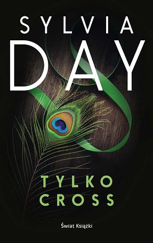 Tylko Cross by Sylvia Day