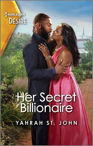 Her Secret Billionaire by Yahrah St. John