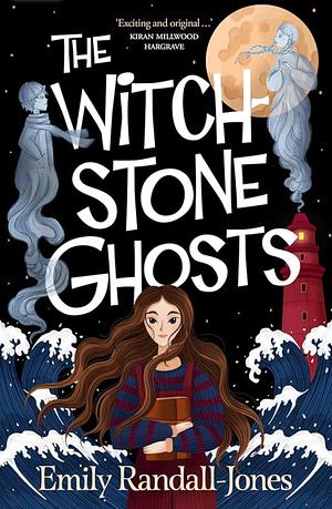 The Witchstone Ghosts by Emily Randall-Jones