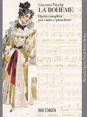 La Boheme: Vocal Score by Giacomo Puccini, Giacomo Puccini