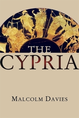 The Cypria by Malcolm Davies