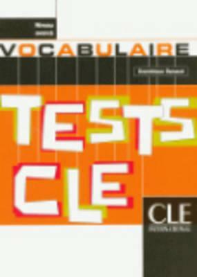 Tests Cle Vocabulary (Advanced) by Anthony