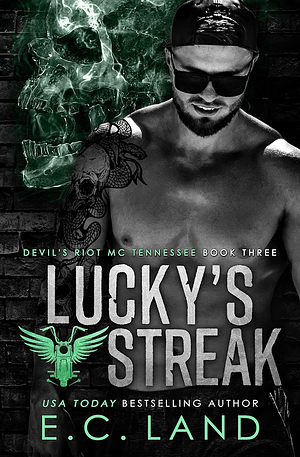 Lucky's Streak  by E C Land