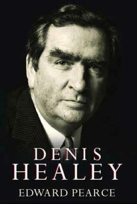 Denis Healey by Edward Pearce
