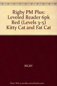 Kitty Cat and Fat Cat: Leveled Reader 6pk Red by Annette Smith