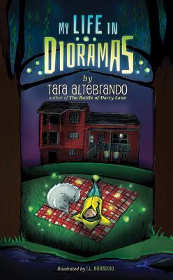 My Life in Dioramas by Tara Altebrando