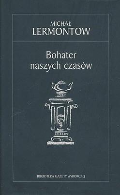 Bohater naszych czasów by Mikhail Lermontov