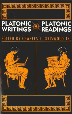 Platonic Writings/Platonic Readings by 
