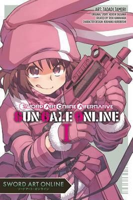 Sword Art Online Alternative Gun Gale Online, Vol. 1 (Manga) by Reki Kawahara, Keiichi Sigsawa