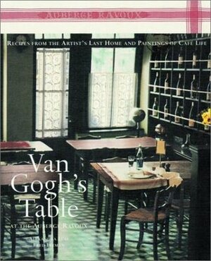 Van Gogh's Table at the Auberge Ravoux by Fred Leeman, Alexandra Leaf