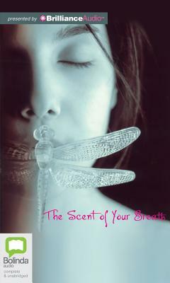 The Scent of Your Breath by Melissa Panarello