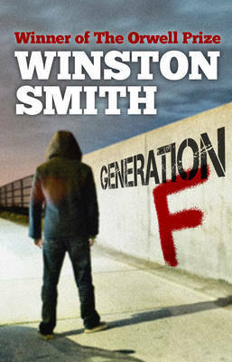 Generation F by Winston Smith