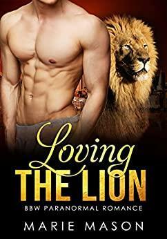 Loving the Lion by Marie Mason