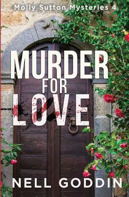 Murder for Love by Nell Goddin