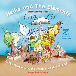 Hellie and the Elements by Helen Ann Young