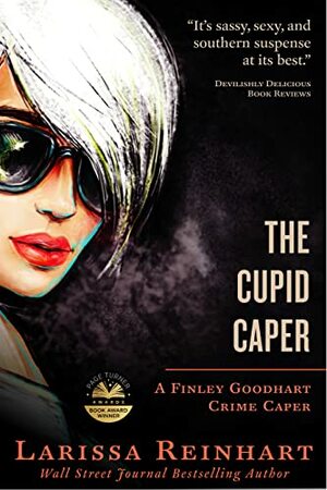 The Cupid Caper by Larissa Reinhart