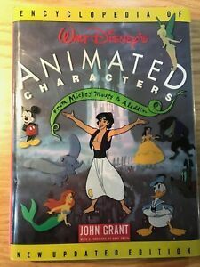 Encyclopedia of Walt Disney's Animated Characters - from Mickey Mouse to Aladdin by Dave Smith, The Walt Disney Company, John Grant