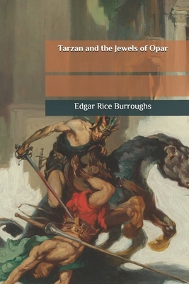 Tarzan and the Jewels of Opar by Edgar Rice Burroughs