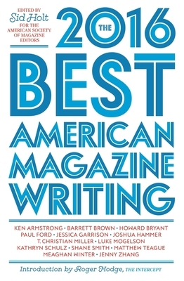 The Best American Magazine Writing 2016 by 
