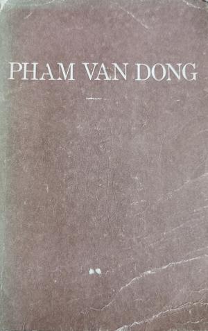 Pham Van Dong: Selected Writings by Pham Van Dong